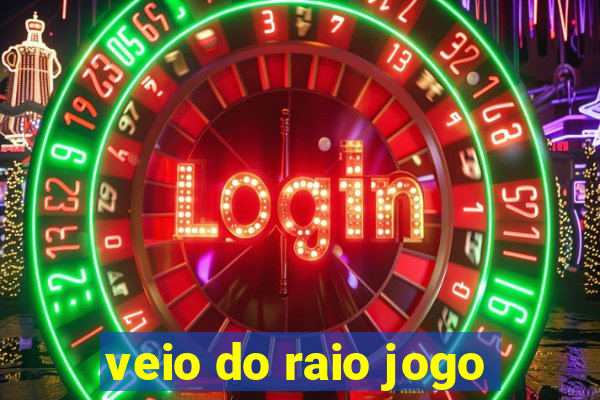 veio do raio jogo